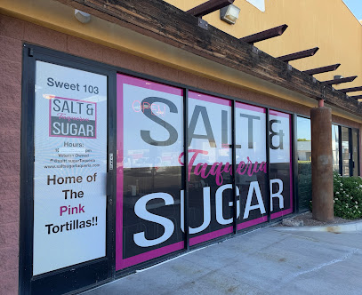 Salt & Sugar Taqueria